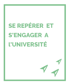 Se repérer et s'engager à l'université