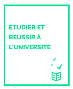 Etudier et réussir à l'université