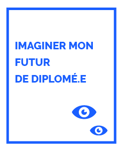 Imaginer mon futur de diplomée